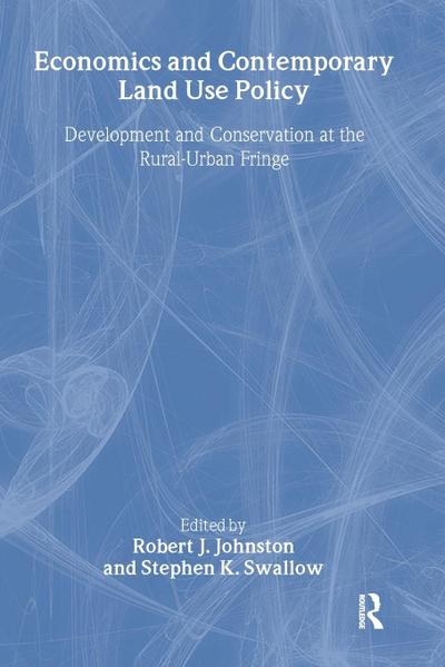 Economics and Contemporary Land Use Policy