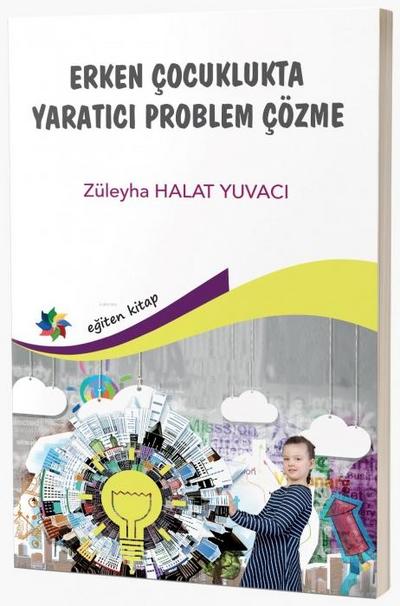 Erken Cocuklukta Yaratici Problem Cözme