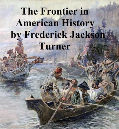 The Frontier in American History