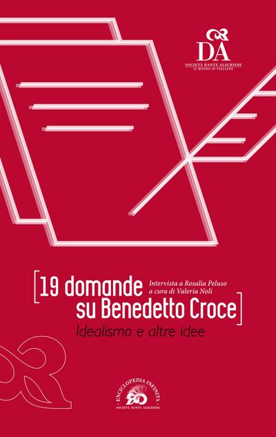 19 domande su Benedetto Croce