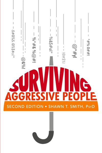 Surviving Aggressive People