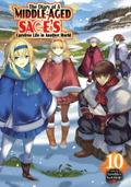 The Diary of a Middle-Aged Sage’s Carefree Life in Another World: Volume 10