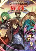 The Diary of a Middle-Aged Sage’s Carefree Life in Another World: Volume 9