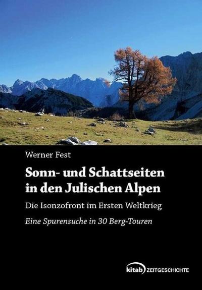 Sonn- und Schattseiten in den Julischen Alpen