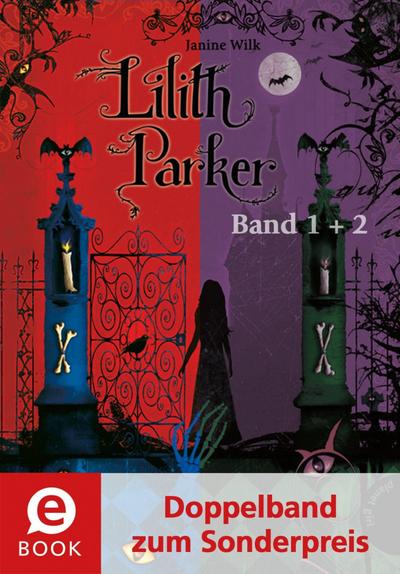 Lilith Parker 1&2 (Doppelband)
