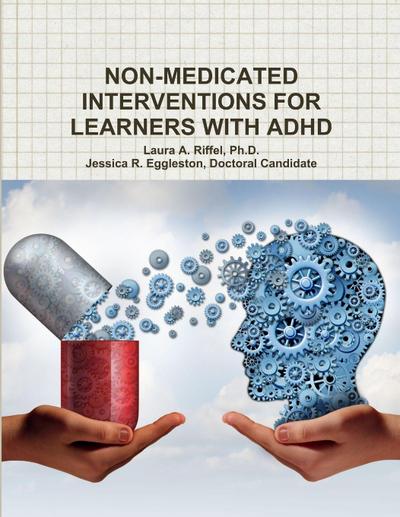 NON-MEDICATED INTERVENTIONS FOR LEARNERS WITH ADHD