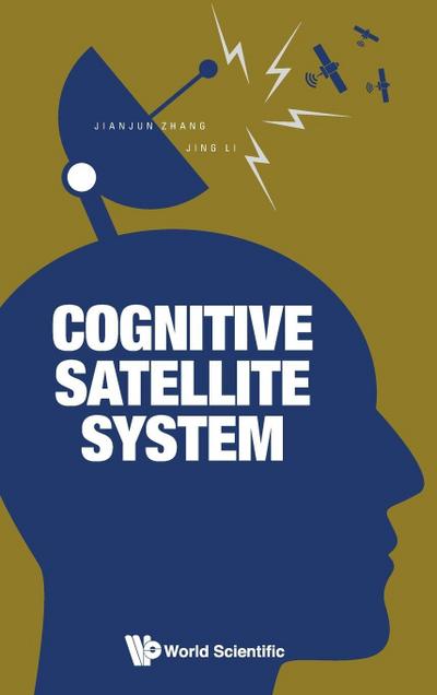 COGNITIVE SATELLITE SYSTEM