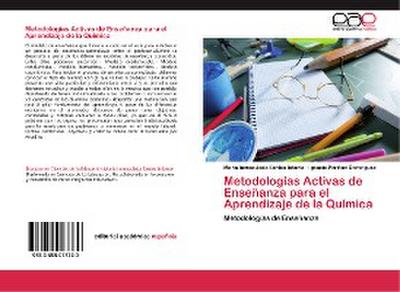 Metodologías Activas de Enseñanza para el Aprendizaje de la Química