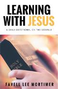 Learning with Jesus: a daily devotional on the gospels