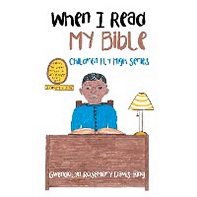 When I Read My Bible