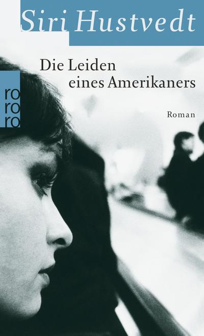 Die Leiden eines Amerikaners