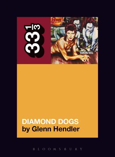 David Bowie’s Diamond Dogs
