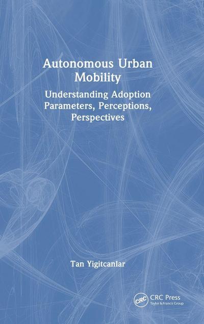 Autonomous Urban Mobility