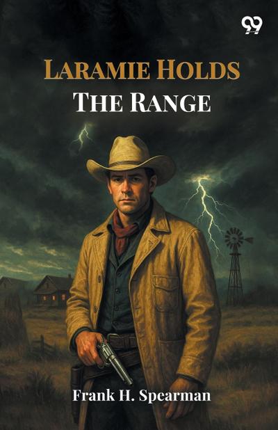 Laramie Holds The Range
