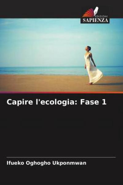 Capire l’ecologia: Fase 1