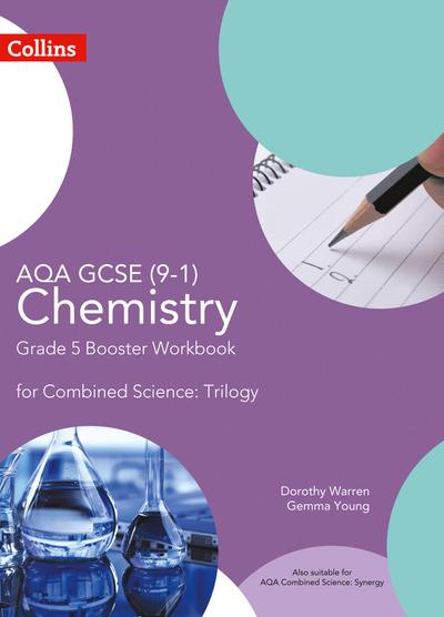 Aqa GCSE Chemistry 9-1 for Combined Science Grade 5 Booster Workbook