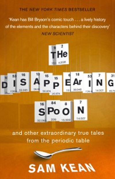 Disappearing Spoon...and other true tales from the Periodic Table