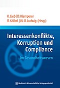 Interessenkonflikte, Korruption und Compliance im Gesundheitswesen