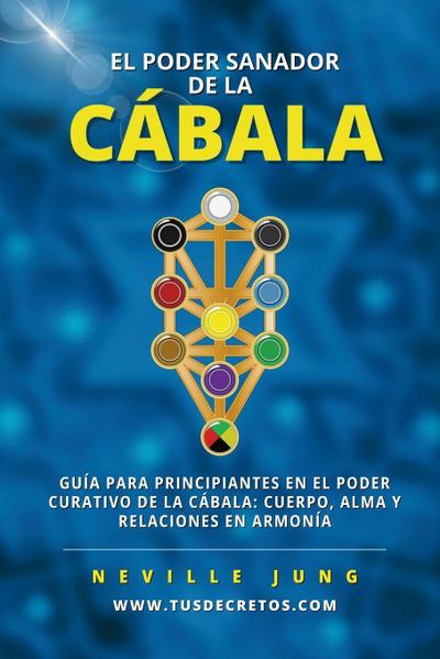 El Poder Sanador de la Cábala