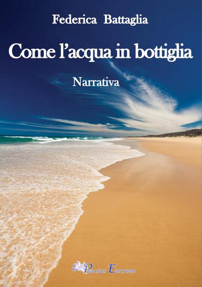 Come l’acqua in bottiglia