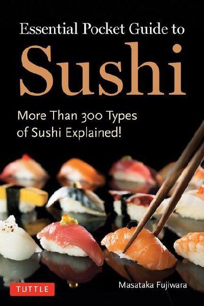 Essential Pocket Guide To Sushi