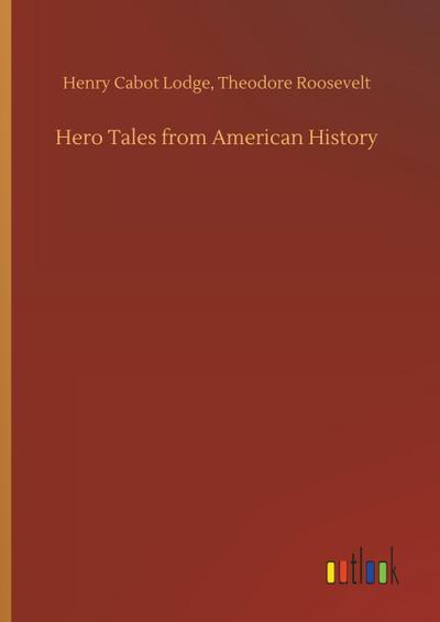 Hero Tales from American History