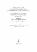 Psychoanalyse und Psychotherapie in der Vergangenheit und Gegenwart