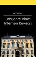 Lehrjahre eines Internen Revisors