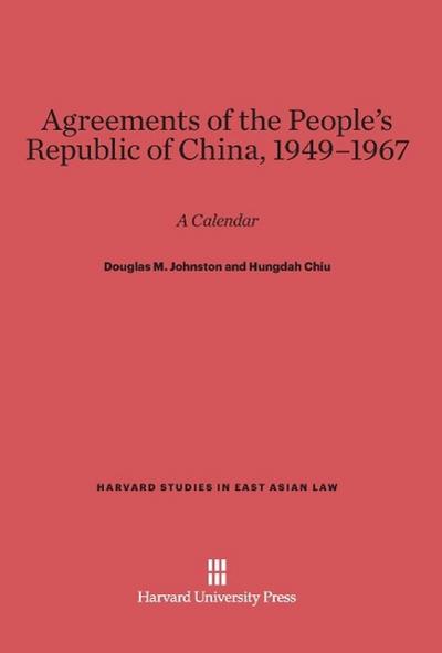Agreements of the People’s Republic of China, 1949-1967