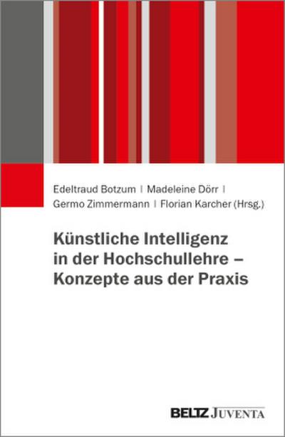 Praxisbuch Künstliche Intelligenz in der Hochschullehre