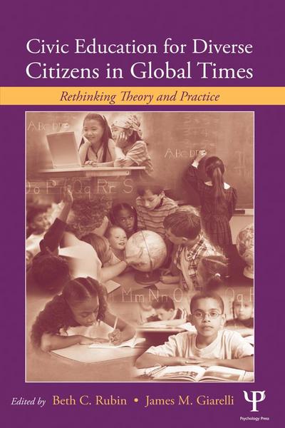 Civic Education for Diverse Citizens in Global Times