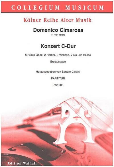 Konzert C-Durfür Solo-Oboe, 2 Hörner, 2 Violinen, Viola und Basso