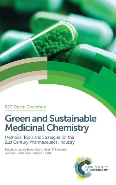 Green and Sustainable Medicinal Chemistry