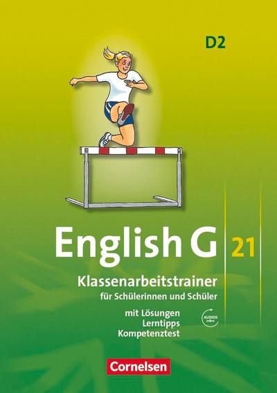 English G 21. Ausgabe D 2. Klassenarbeitstrainer mit Lösungen und Audios online