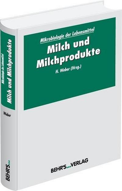 Mikrobiologie der Lebensmittel Milch und Milchprodukte