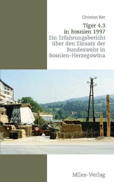Tiger 4.3 in Bosnien 1997