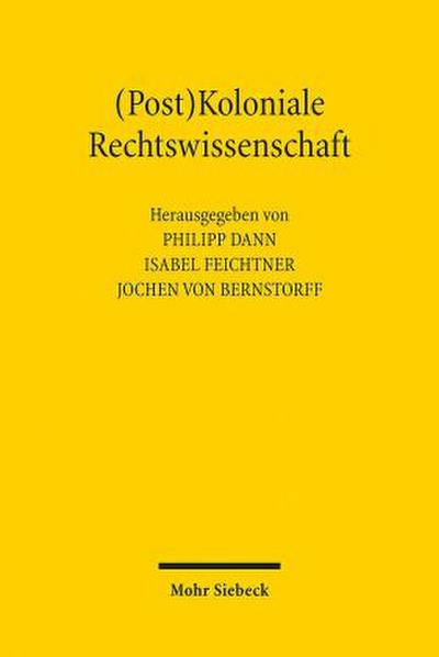 (Post)Koloniale Rechtswissenschaft