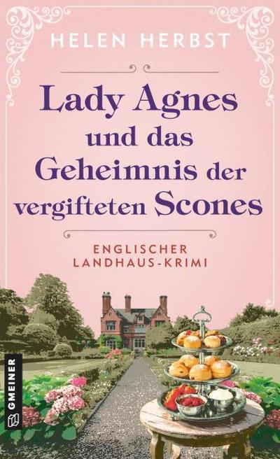 Lady Agnes und das Geheimnis der vergifteten Scones