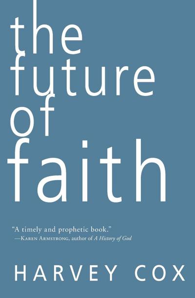 Future of Faith, The