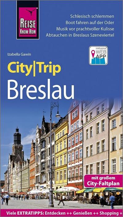 Reise Know-How CityTrip Breslau: Reiseführer mit Stadtplan und kostenloser Web-App