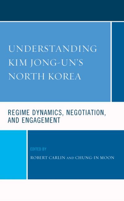 Understanding Kim Jong-un’s North Korea