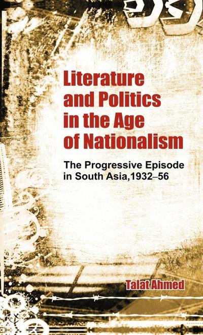 Literature and Politics in the Age of Nationalism