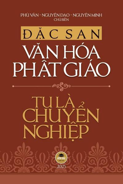 ¿¿c san V¿n hóa Ph¿t giáo 2023 - Tu Là Chuy¿n Nghi¿p (b¿n in màu)