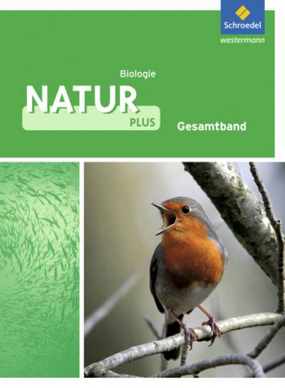 Natur plus - Ausgabe 2011 für Gesamtschulen in Nordrhein-Westfalen