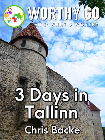 3 Days in Tallinn