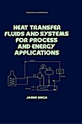 Heat Transfer Fluids and Systems for Process and Energy Applications