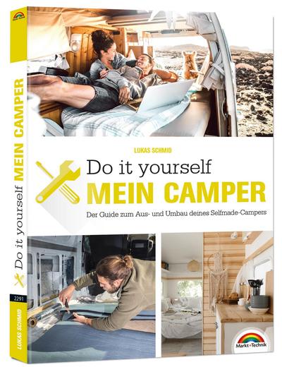 Der eigene Camper - Der Guide zum Selbstausbau