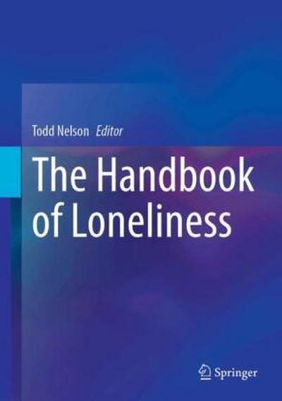 The Handbook of Loneliness