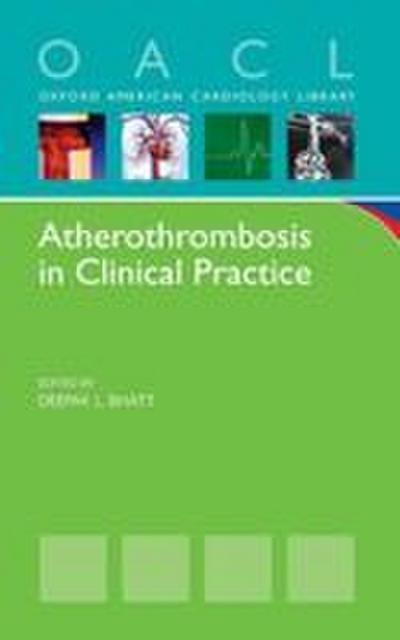 Atherothrombosis in Clinical Practice