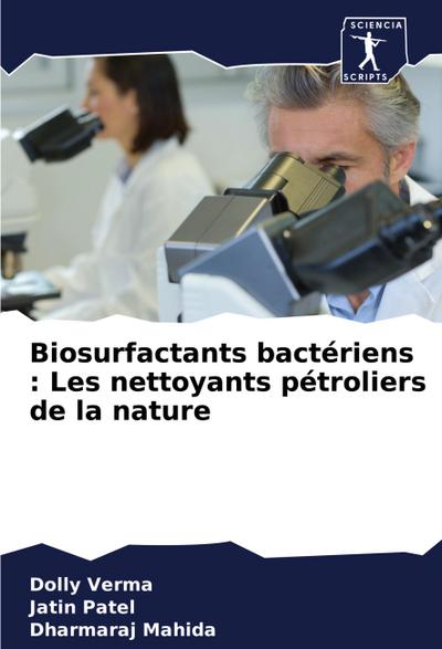 Biosurfactants bactériens : Les nettoyants pétroliers de la nature